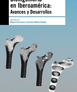 Bioingeniería en Iberoamérica: Avances y Desarrollos