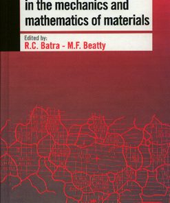 Contemporary research in the mechanics and mathematics of materials