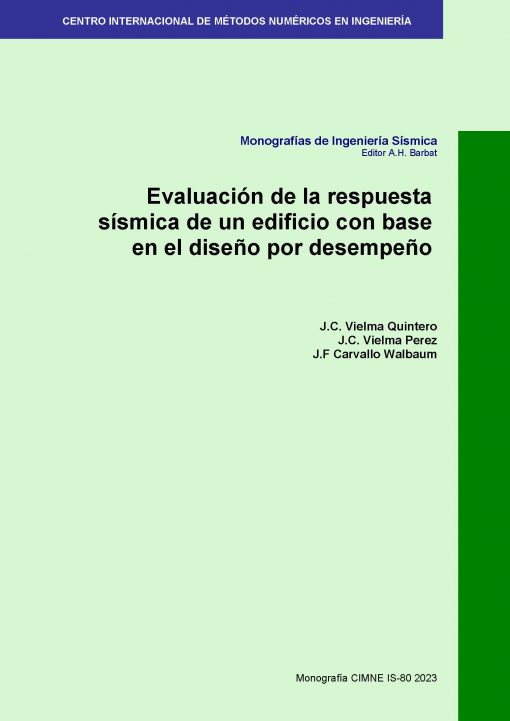 MIS80. Evaluación de la respuesta sísmica de un edificio con base en el diseño por desempeño